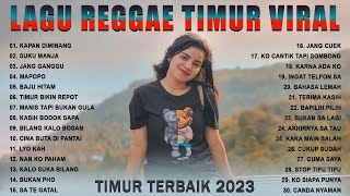 Lagu Reggae Indonesia Timur Terbaik 2023 Viral Tiktok ~ Lagu Reggae Timur Terbaik Spesial Buat Kamu