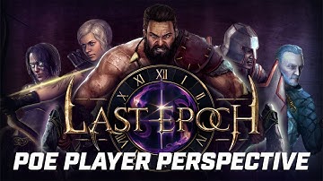 Last Epoch First Impressions - Is It Worth Playing?