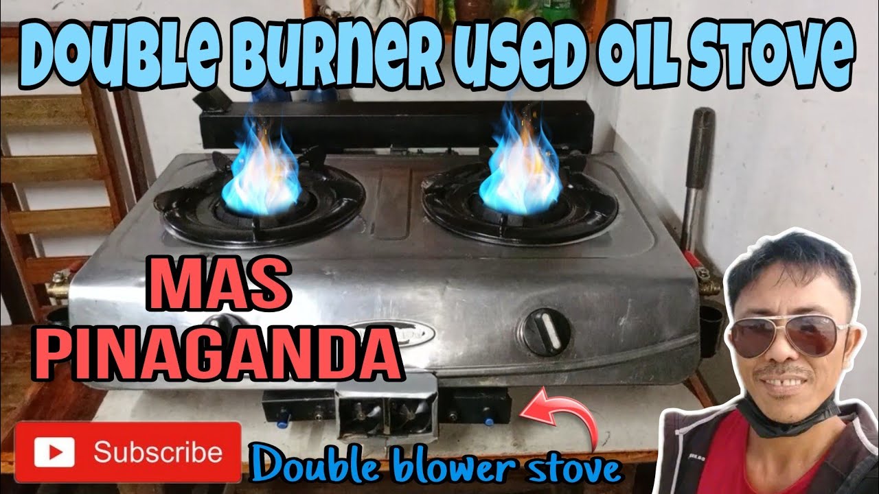 How to used Double burner used oil stove?/Paano gamitin ang double ...