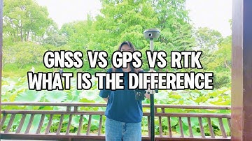 APEKS GNSS| What is the difference of GPS & GNSS & RTK?