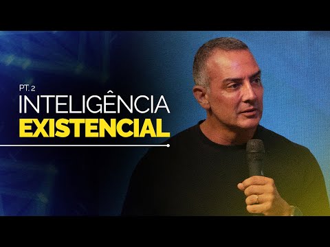 Inteligência Existencial (PT.