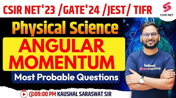 CSIR NET Dec 2023 | GATE 24 | Physical Science | Quantum Mechanics | Angular Momentum | Kaushal Sir