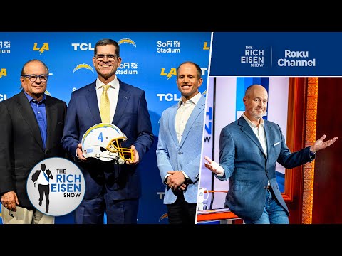 Rich Eisen Breaks Down Jim Harbaugh & Chargers’ Myriad NFL Draft Options | The Rich Eisen Show