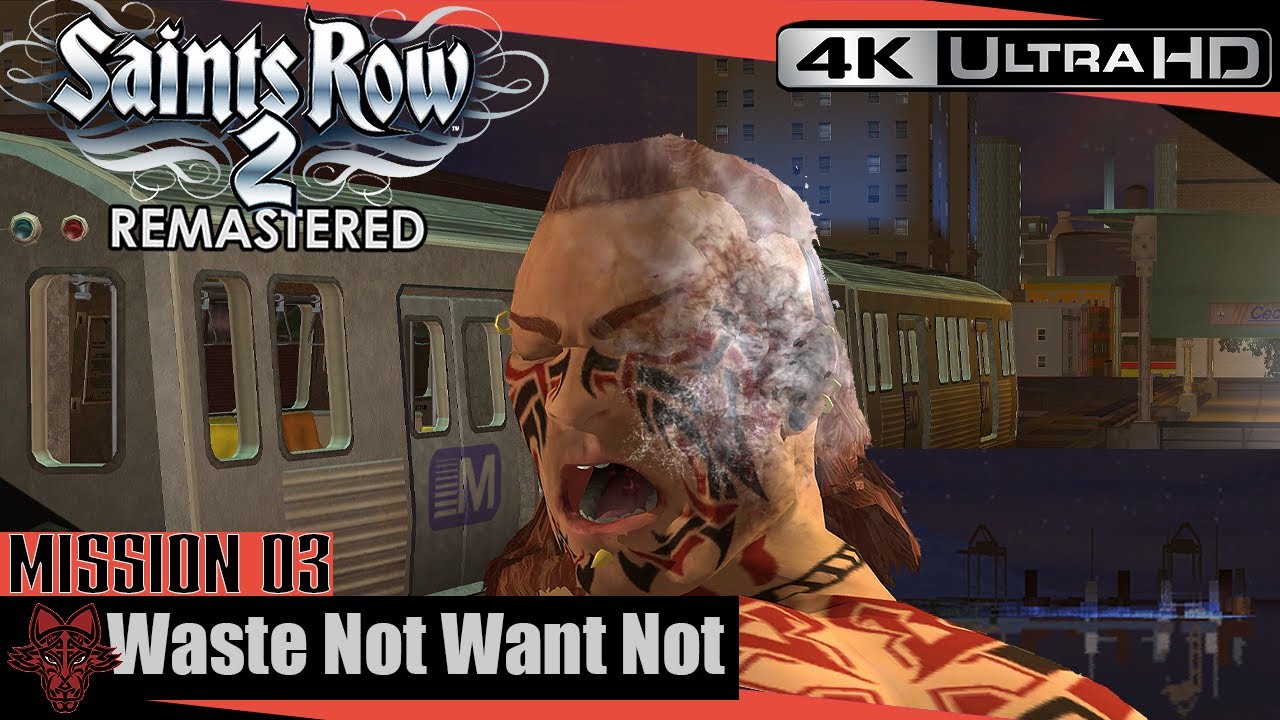 Saints Row 2 Remastered Waste Not Want Not Brotherhood Mission 3 4K UHD YouTube