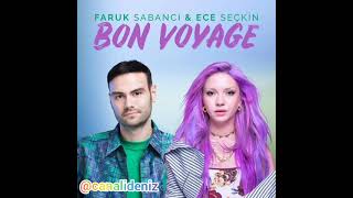 Ece Seçkin - Bon Voyage feat. Faruk Sabancı