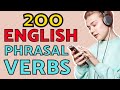 200 English Phrasal Verbs || Learn Phrasal Verbs For Daily Life In English || Speak Fluent English