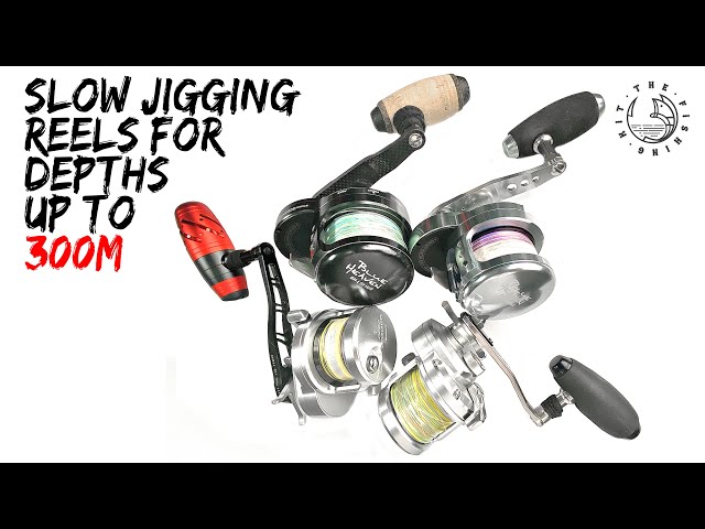 SLOW JIGGING REELS FOR DEPTH 100-300M 