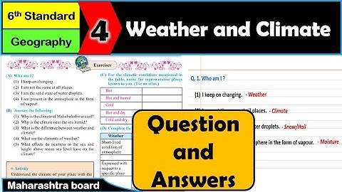 4. Weather and Climate | Question Answers |Geography | Class 6 | exercise answers