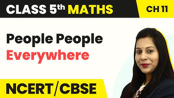 People People Everywhere - Area and its Boundaries | Class 5 Maths Chapter 11 | CBSE 2024-25