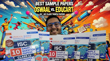 ISC Class 12 Boards? 🚨 Oswaal vs. Educart – The TRUTH About Sample Papers! 😱📚