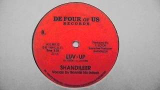 Video thumbnail of "Luv-Up - Shandileer"