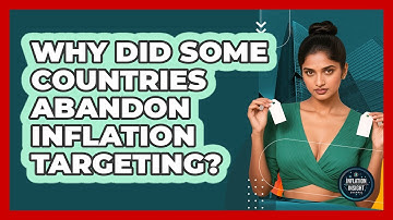 Why Did Some Countries Abandon Inflation Targeting? - Inflation Insight Channel