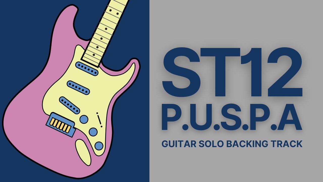 P.U.S.P.A - ST12 MELODI GITAR BACKING TRACK