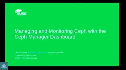 Managing and Monitoring Ceph with the Ceph Manager Dashboard Introduction  Overview and Demo