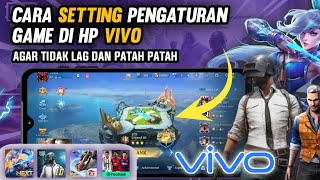 Gamers Wajib Tau!🔥 Cara Setting Pengaturan Game di Hp ViVO Agar Tidak Lag, Lemot Dan Patah Patah screenshot 2