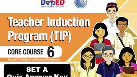 TIP Coursebook 6 SET A Quiz Answer Key | Teacher Induction Program #teachernem