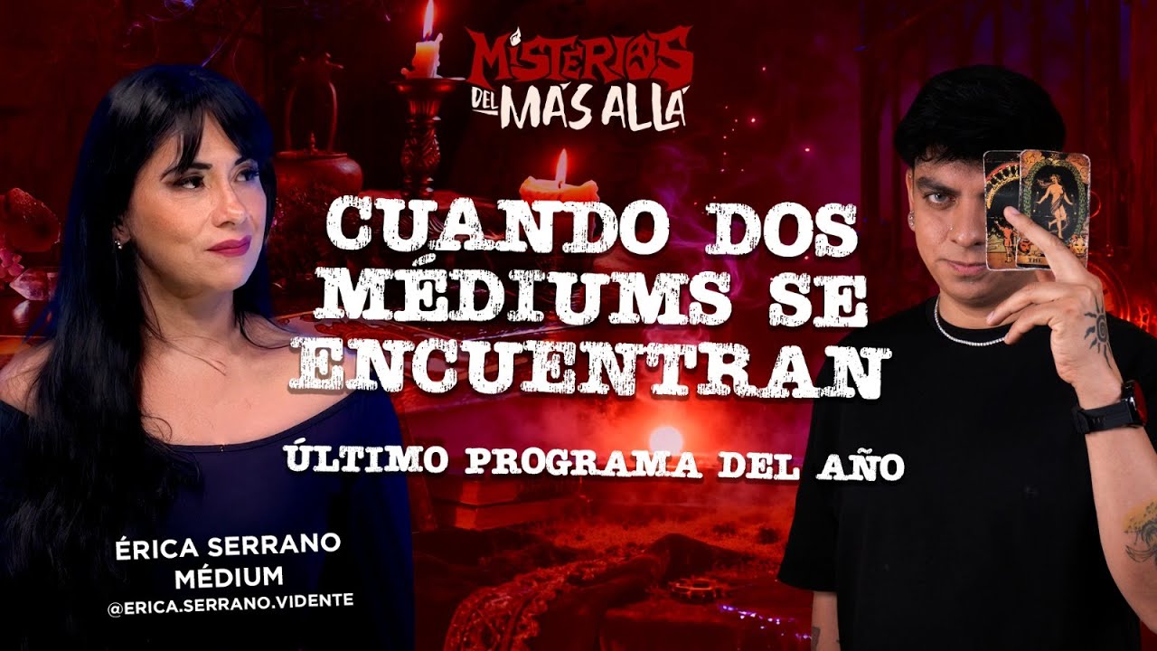 Dos médiums se encuentran: experiencias, señales y verdades con Érica Serrano - EP 14 | T1
