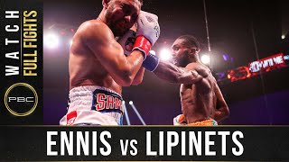 Ennis vs Lipinets FULL FIGHT: April 10, 2021 - PBC on Showtime
