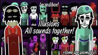 Incredibox! || Illusions! || All sounds!