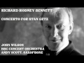 Capture de la vidéo Richard Rodney Bennett: Concerto For Stan Getz [Wilson-Bbc Co-Scott]