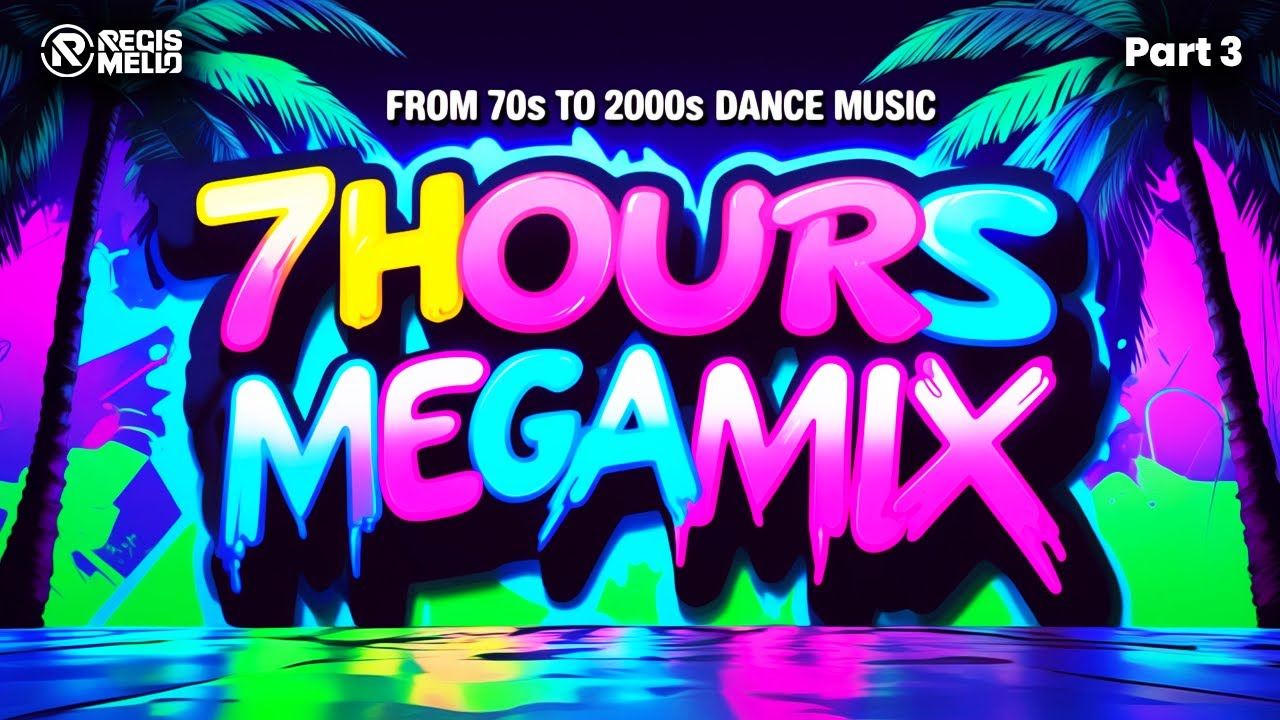 70s, 80s, 90s, 2000s Hits Remixes π₯ Ultimate 7 Hours Remix Marathon πΆ Part 3 | By Regis Mello 70s, 80s, 90s, 2000s Hits Remixes π₯ Ultimate 7 Hours Remix Marathon πΆ Part 3 | By Regis Mello