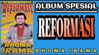Album Spesial Rhoma Irama - Reformasi [ Original Full Album ]