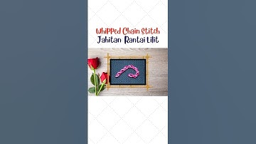 Whipped Chain Stitch #shorts #embroidery #stitch