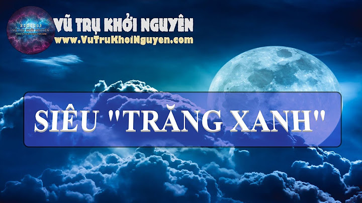 Có trăng tròn vào ngày 7 tháng 1 năm 2023 không?