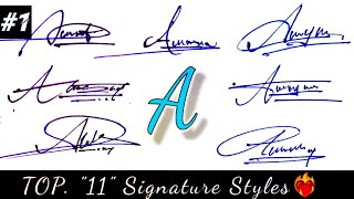 A letter signature styles🔥 Top 11 signature styles | A stylish signature