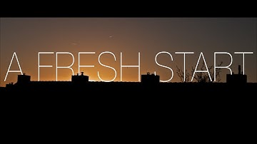A Fresh Start (Trailer)