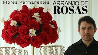 Como fazer Arranjo de Rosas Vermelhas - Flores Permanentes (Artificiais) -  thptnganamst.edu.vn