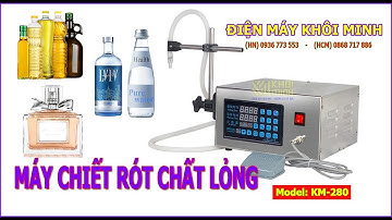 Máy chiết rót chất lỏng KM280: định lượng chính xác, thao tác nhanh, bơm tối đa 3L/lần