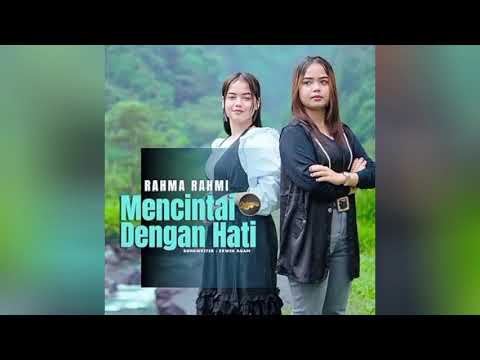 Rahma Rahmi - Mencintai Dengan Hati [A Cappella]