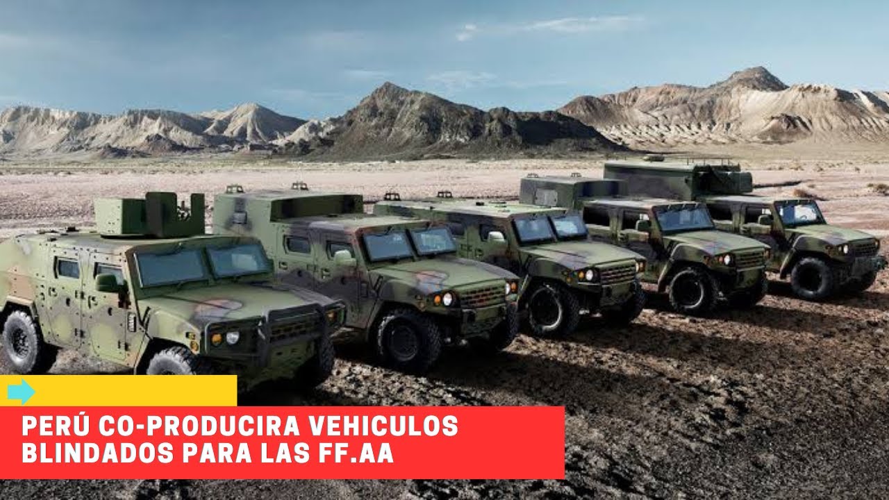 Peru Vehicles PerĂș co-producirĂĄ vehĂculos blindados para las FF.AA #peru - YouTube