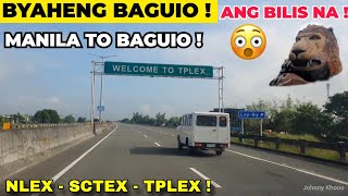 BYAHENG MANILA TO BAGUIO ! ANG BILIS NA ! NLEX  SCTEX  TPLEX La Union Expressway !