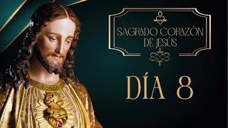 Novena al Sagrado Corazón de Jesús ❤️ Día 8 ❤️‍🔥  Padre Manuel Rodríguez 🙏🏼 Oración y Revelaciones