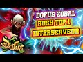 1ER ZOBAL INTERSERVEUR, NOUVELLE AVENTURE DOFUS