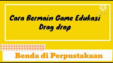game edukasi drag drop