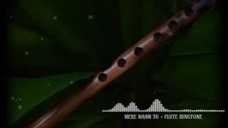 Mere naam tu | Flute ringtone | From Zero | Rajat Padhan