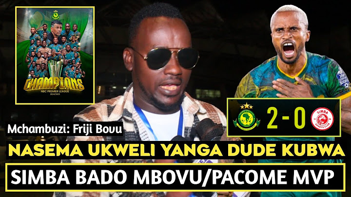 MCHAMBUZI FRIJI BOVU AWACHANA SIMBA/YANGA DUDE KUBWA/PACOME MVP/ATEBA KAMA KOBISI MZITO TU