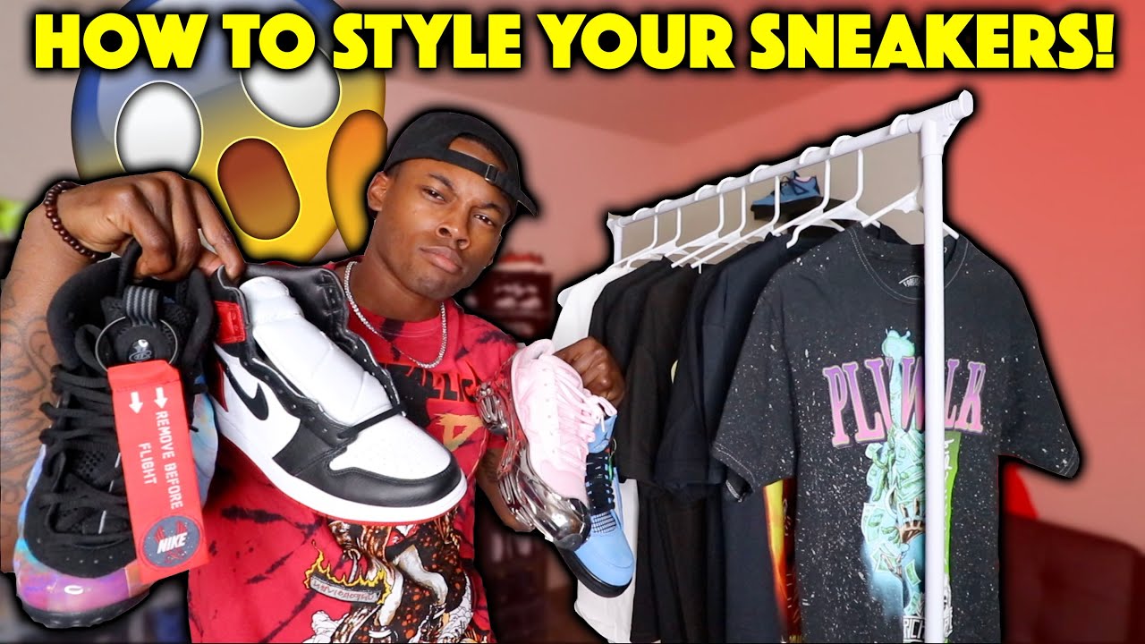 How To STYLE Your Sneakers With Streetwear OUTFITS ! - YouTube