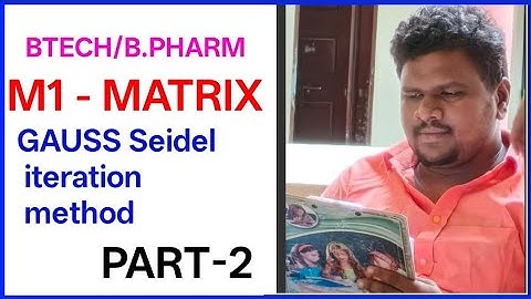 GAUSS Seidel iteration method - problems 