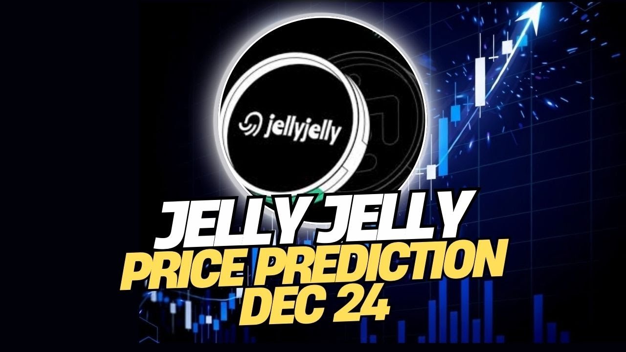 Jelly Jelly coin price prediction | Jelly Jelly coin News Today Dec 24,  2025 - YouTube