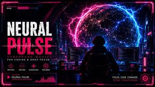 NEURAL PULSE | Cyberpunk Music for Coding & Deep Focus Wealth
