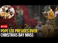 Vatican LIVE: Pope Leo XIV Holds Christmas Day Mass | Merry Christmas 2025 At Vatican