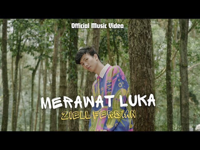 Ziell Ferdian - Merawat Luka (Official Music Video) class=