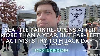 Seattle Park Re-Opens After More Than a Year, But Far-Left Activists Try to Hijack Day