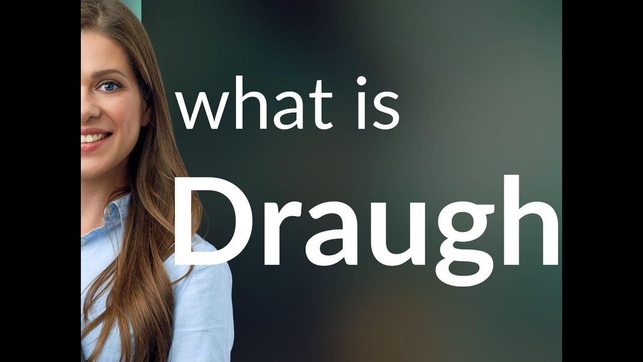 draught-what-is-draught-meaning-youtube