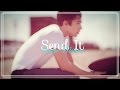 Austin Mahone - Send It (ft. Rich Homie Quan) // Lyrics   Deutsche Übersetzung