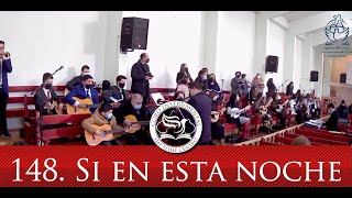 Video thumbnail of "Himno 148. Si en esta noche - Coro Instrumental IMP Tomé Centro"